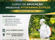 CURSO DE APLICAÇÃO DE PRODUTOS FITOFARMACÊUTICOS – FORMAÇÃO INICIAL